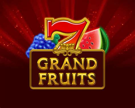 grand fruits slot